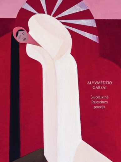 Alyvmedžio garsai. Šiuolaikinė Palestinos poezija. Knygos viršelis